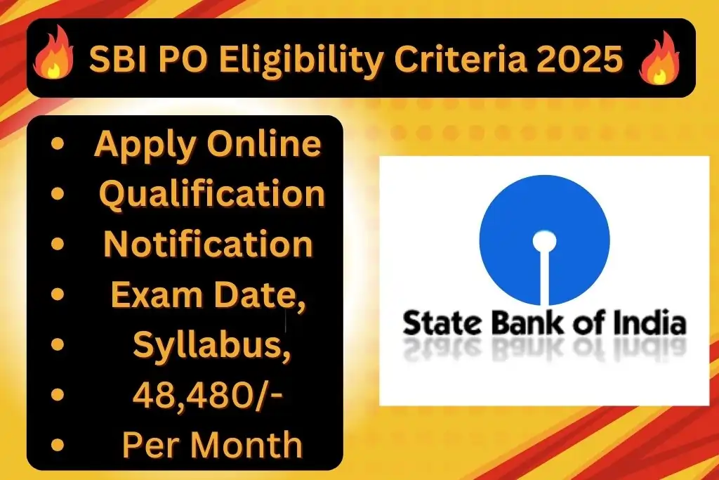 SBI PO Eligibility Criteria 2025